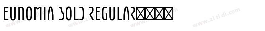 Eunomia Bold Regular字体转换